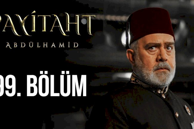 Turska Serija – Abdulhamid epizoda 99
