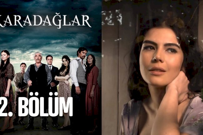 Turska serija - Karadağlar epizoda 2
