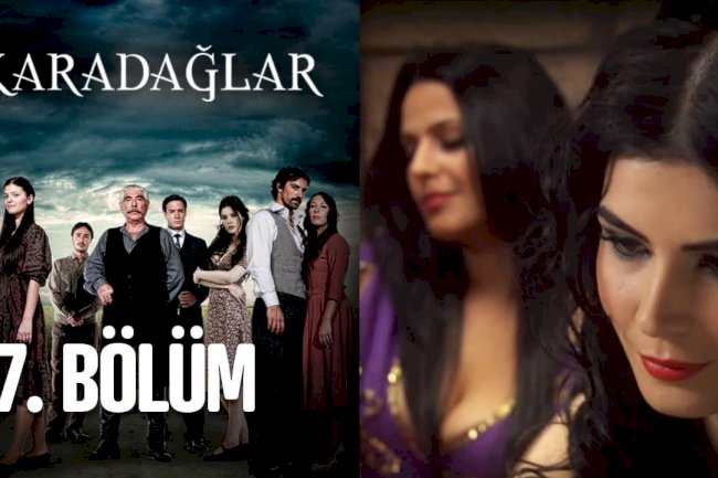 Turska serija – Karadağlar epizoda 7