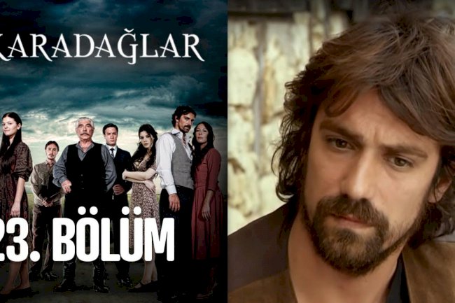 Serija Karadaglar epizoda 23