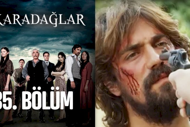 Serija Karadaglar epizoda 35