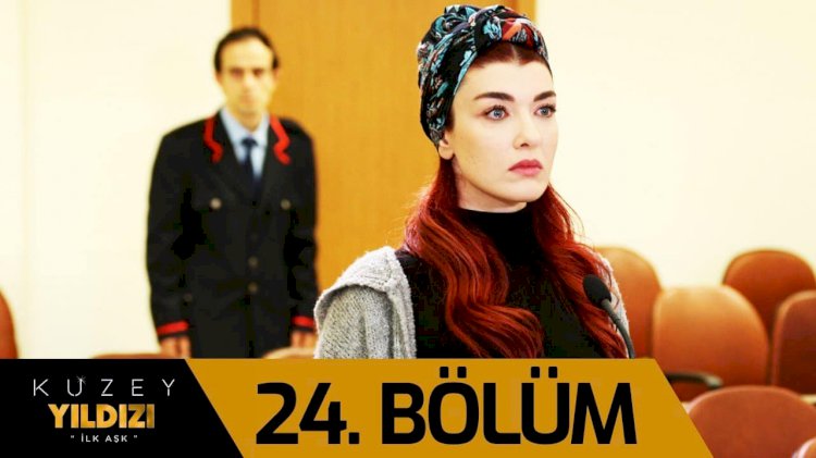 Turska serija - Kuzey Yildizi: Ilk Ask | Zvezda severnjača 24. epizoda