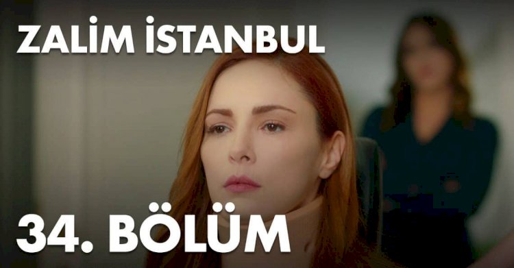 Turska Serija | Surovi Istanbul | Zalim Istanbul 34. epizoda