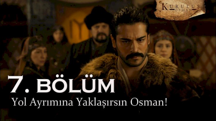 Turska Serija – Kurulus Osman 7. epizoda