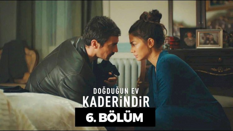 Turska Serija – Dogdugun Ev Kaderindir 6. epizoda