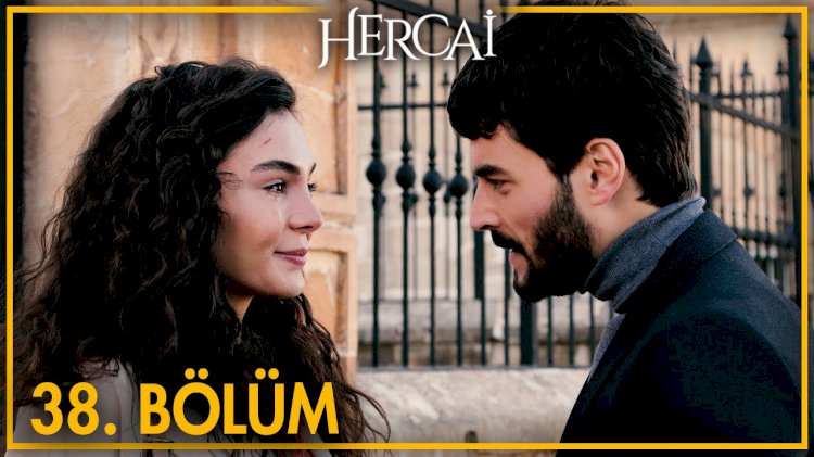 Turska Serija - Hercai epizoda 38