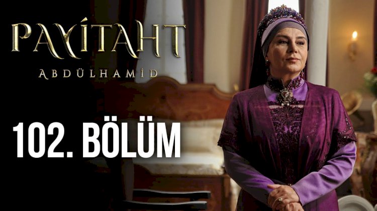 Turska Serija – Abdulhamid epizoda 102