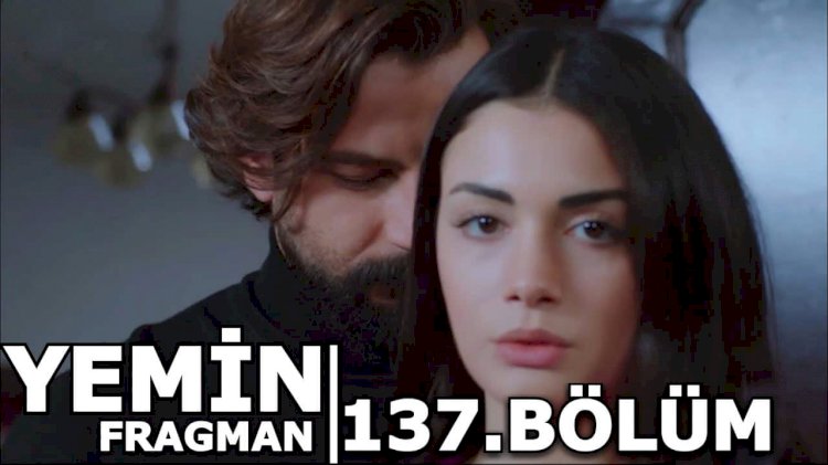 Turska Serija – Yemin | Zakletva epizoda 137