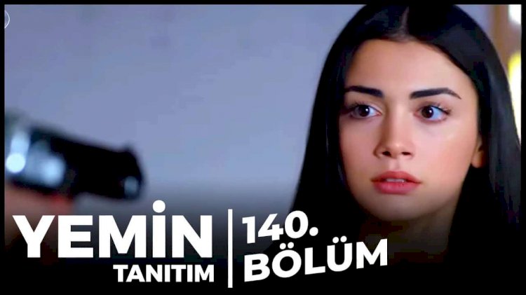 Turska Serija – Yemin | Zakletva epizoda 140