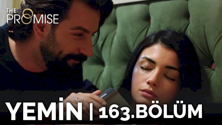 Turska Serija – Yemin | Zakletva epizoda 163