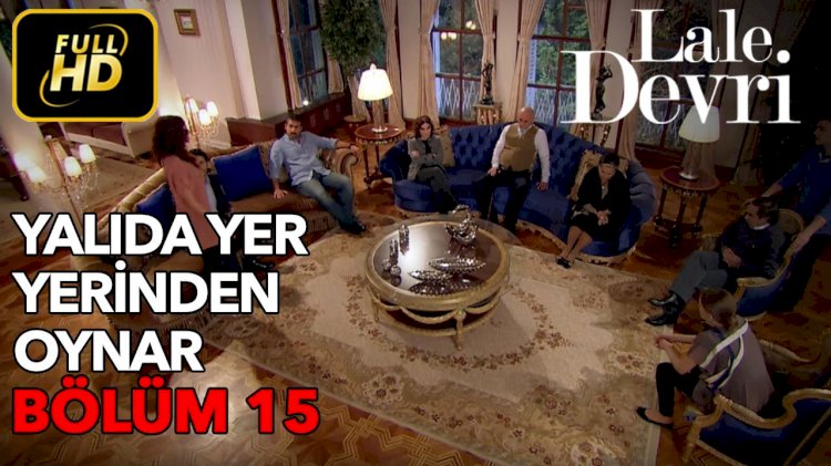 Turska serija – Lale Devri epizoda 15